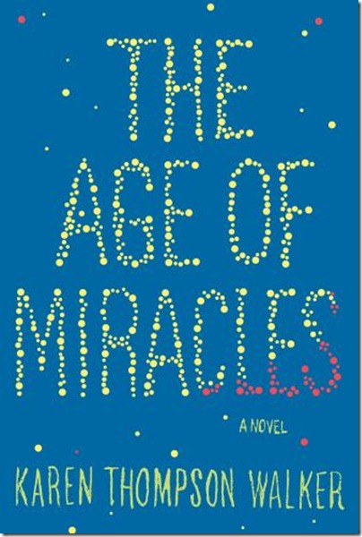 Karen_Thompson_Walker_Age_of_Miracles