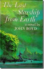 the-last-starship-from-earth-by-john-boyd
