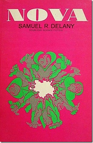 Nova by Samuel R. Delany–Reading Science Fiction in 1968 and 2014 ...