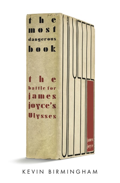The Most Dangerous Book - Kevin Birmingham