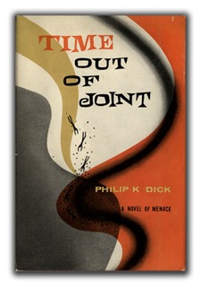 Time out of Joint by Philip K. Dick