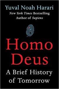 Homo Deus by Yuval Noah Harari