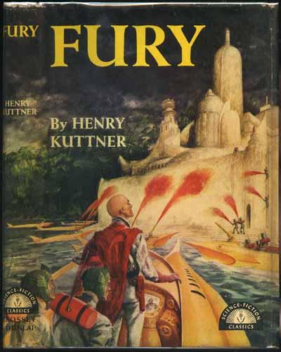 Fury by Henry Kuttner 1950 Grosset and Dunlap