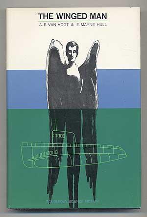 The Winged Man by A. E. van Vogt and E. Mayne Hull 1966 Doubleday