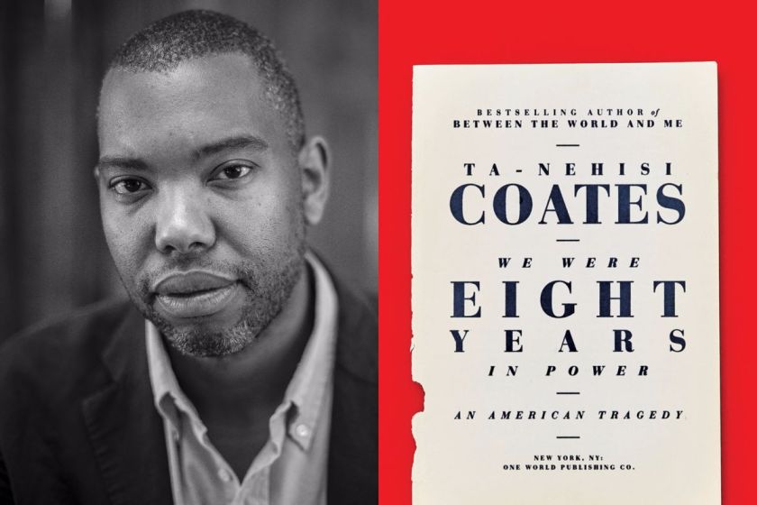 We Were Eight Years in Power by Ta-Nehisi Coates