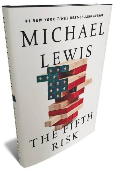 The Fifth Risk by Michael Lewis