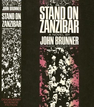Stand on Zanzibar by John Brunner