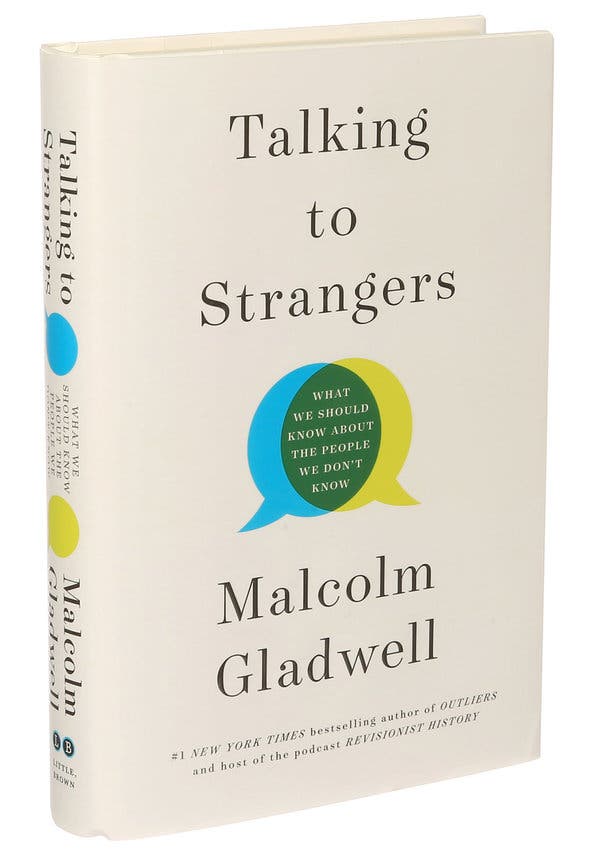 Talking to Strangers by Malcolm&nbsp;Gladwell