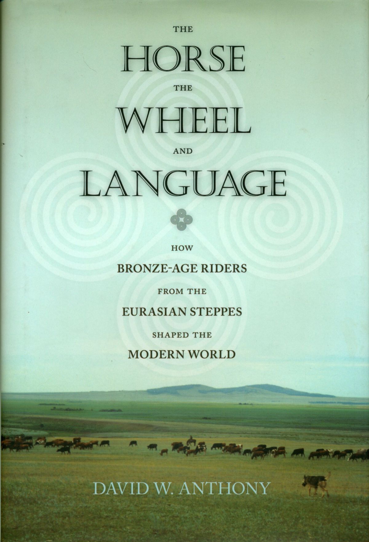 2022 Book #4 – The Horse The Wheel and Language by David W.&nbsp;Anthony